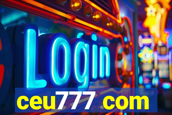 ceu777 com